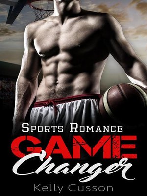 cover image of Game Changer--Sports Romance